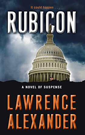 Rubicon by Lawrence Alexander 9780061456411