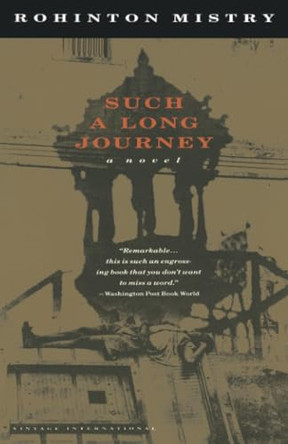 Such a Long Journey by Rohinton Mistry 9780679738718