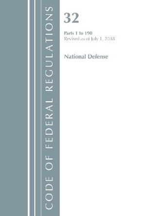 Code of Federal Regulations, Title 32 National Defense 1-190, Revised as of July 1, 2018 by Office of the Federal Register (U.S.)