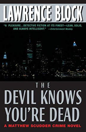 The Devil Knows You're Dead by Lawrence Block 9780380807598