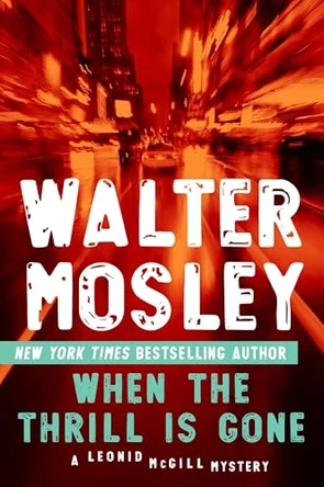 When the Thrill Is Gone by Walter Mosley 9780451235657
