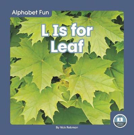 L Is for Leaf by Nick Rebman