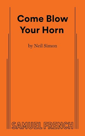 Come Blow Your Horn by Neil Simon 9780573607134