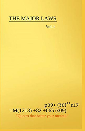The Major Laws: Quotes that better your mental by James Major Butler 9780578236674