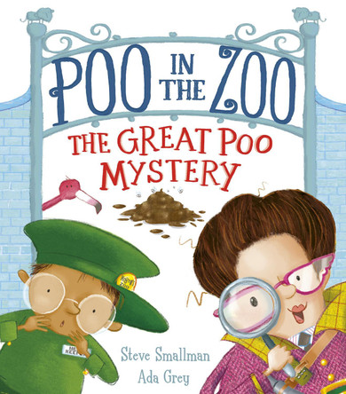 Poo in the Zoo: The Great Poo Mystery by Steve Smallman