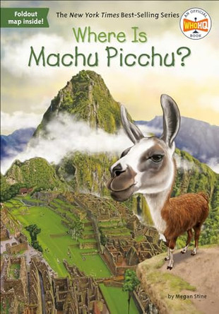 Where Is Machu Picchu? by Megan Stine 9780606408929