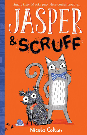 Jasper and Scruff by Nicola Colton