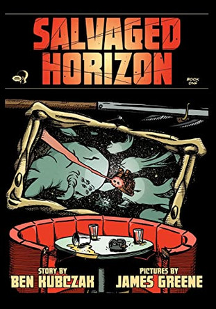 Salvaged Horizon Book One by James Greene 9780615640792