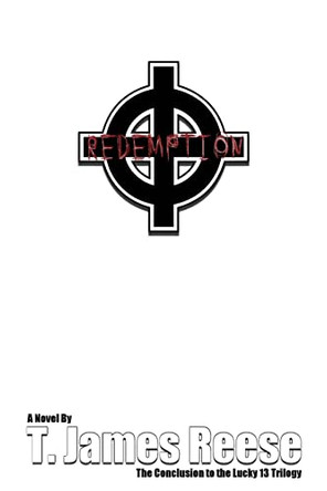 Redemption by T James Reese 9780615750712