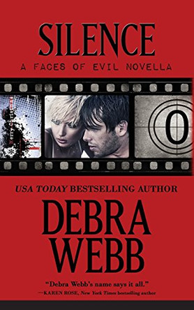 Silence: The Faces of Evil Christmas Prequel by Debra Webb 9780615902258