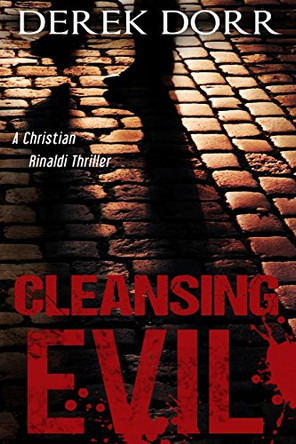 Cleansing Evil by Derek Dorr 9780692236567