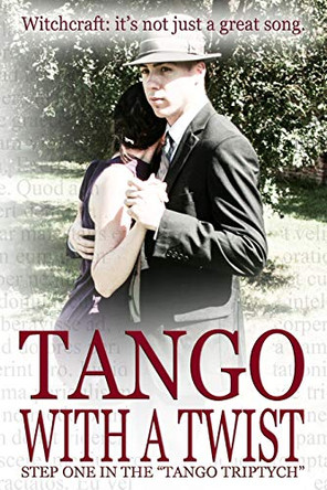 Tango with a Twist (Special Edition) by John Robert Mack 9780692262146