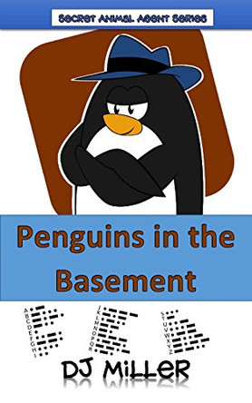 Penguins in the Basement by Dj Miller 9780692330777