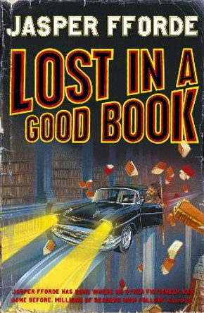 Lost in a Good Book: Thursday Next Book 2 by Jasper Fforde