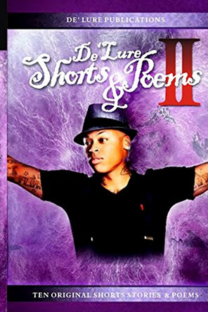 De'Lure Shorts & Poems 2 by Edifyin Graphix 9780692733332