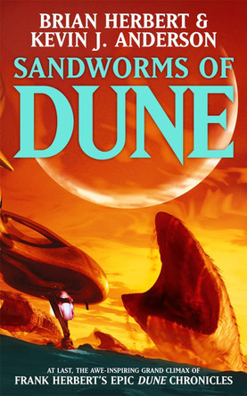 Sandworms of Dune by Kevin J. Anderson