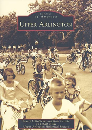 Upper Arlington, Oh by Stuart J. Koblentz 9780738552262