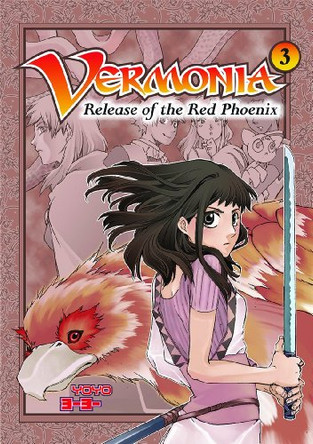 Vermonia 3: Release of the Red Phoenix by Yoyo 9780763647858