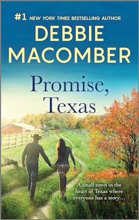 Promise, Texas by Debbie Macomber 9780778308201