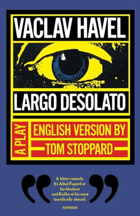 Largo Desolato: A Play in Seven Scenes by Vaclav Havel 9780802151636