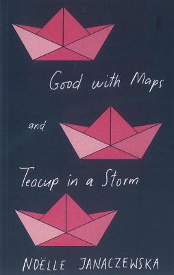 Good with Maps and Teacup in a Storm by Noelle Janaczewska
