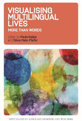 Visualising Multilingual Lives: More Than Words by Paula Kalaja