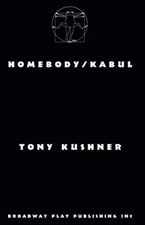 Homebody/Kabul by Professor Tony Kushner 9780881457049