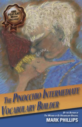 The Pinocchio Intermediate Vocabulary Builder by Mark Phillips 9780972743921