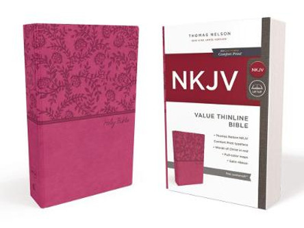 NKJV, Value Thinline Bible, Leathersoft, Pink, Red Letter Edition, Comfort Print: Holy Bible, New King James Version by Thomas Nelson