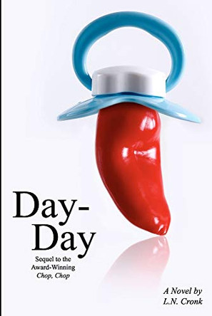 Day-Day by L N Cronk 9780982002711