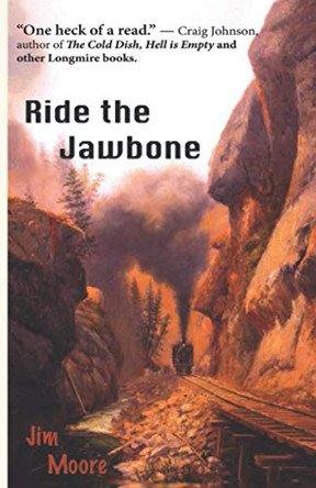 Ride the Jawbone by Jim Moore 9780982737736