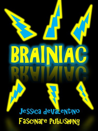 Brainiac by Jessica Devalentino 9780982894620