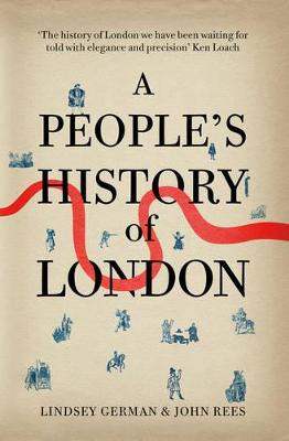 A People's History of London by John Rees