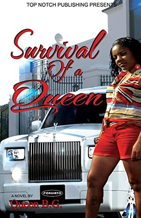 Survival of A Queen by Queen B G 9780984007745