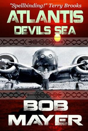 Atlantis: Devil's Sea by Bob Mayer 9780984257553