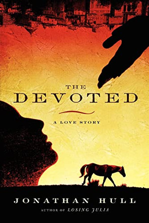 The Devoted by Mr Jonathan Hull 9780984821839