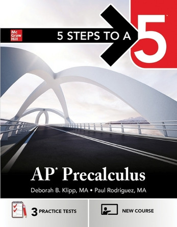 5 Steps to a 5: AP Precalculus by Deborah B Klipp 9781266716690