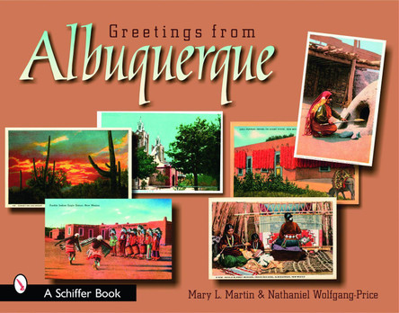 Greetings from Albuquerque by Mary Martin 9780764323836
