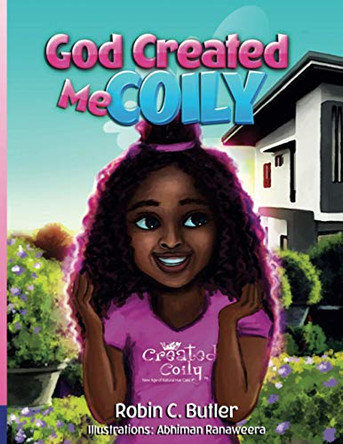 God Created Me Coily by Robin Butler 9781735595405