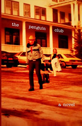 The Penguin Club by Chet Shedleski 9780990606130