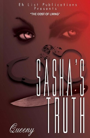 Sasha's Truth by Queeny 9780991882007
