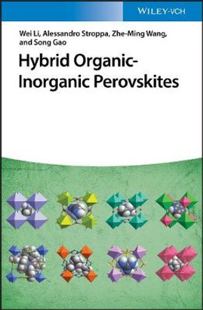 Hybrid Organic-Inorganic Perovskites by Li Wei