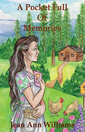 A Pocket Full of Memories by Jean Ann Williams 9780997701685