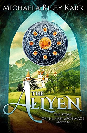 The Allyen by Michaela Riley Karr 9780998606507