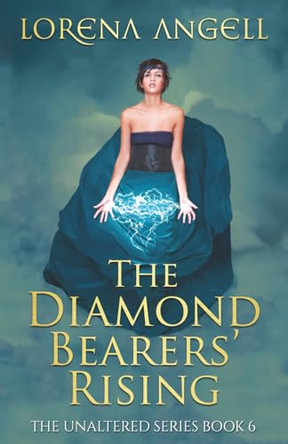 The Diamond Bearers' Rising by Lorena Angell 9780998973128