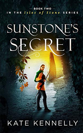 Sunstone's Secret by Kate Kennelly 9780999097731