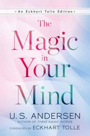 The Magic in Your Mind by U S Andersen