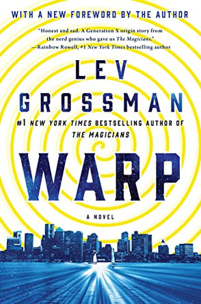 Warp by Lev Grossman 9781250092373