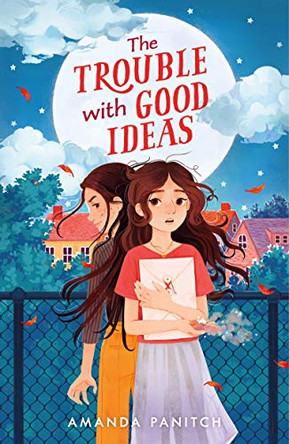The Trouble with Good Ideas by Amanda Panitch 9781250821645