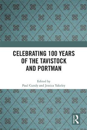 Celebrating 100 years of the Tavistock and Portman by Paul Cundy